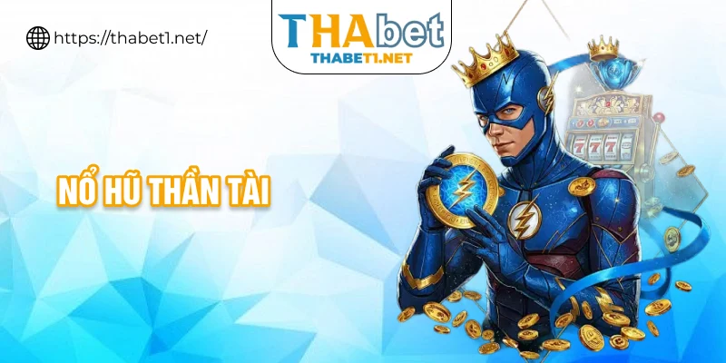 nổ hũ thần tài