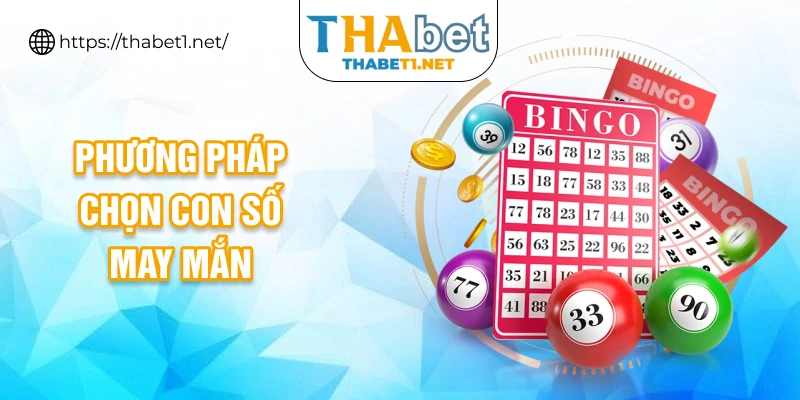 Phương pháp chọn con số may mắn