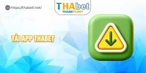 tải app thabet